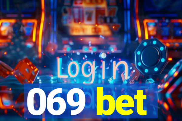 069 bet