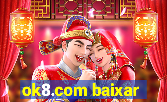 ok8.com baixar