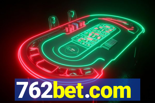 762bet.com