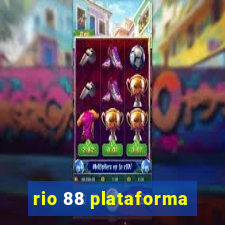 rio 88 plataforma