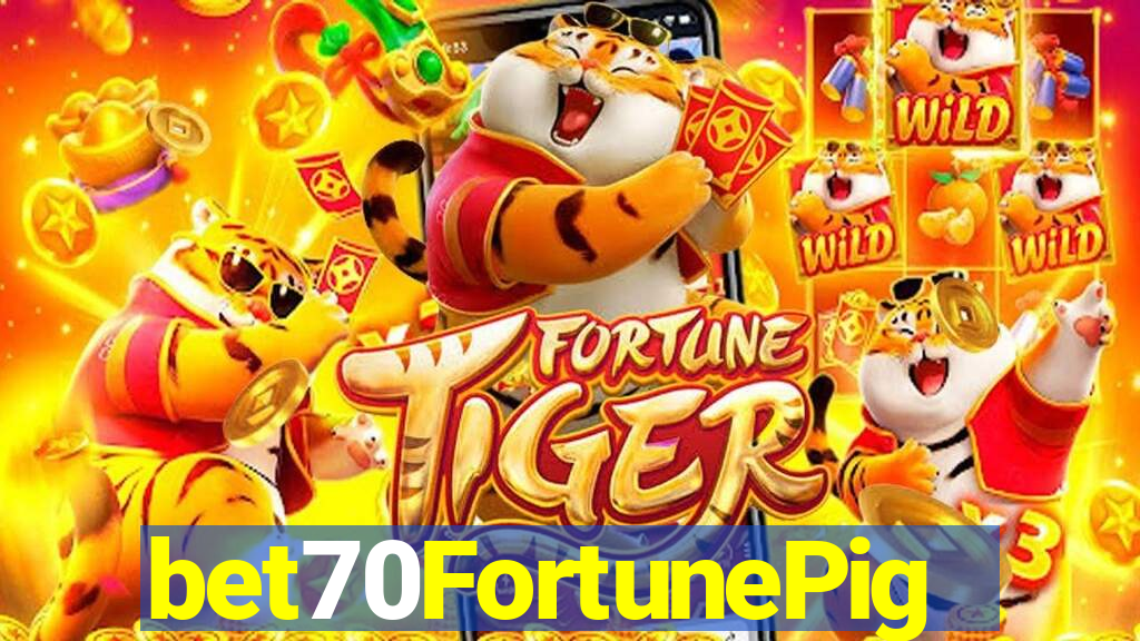 bet70FortunePig