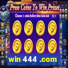 win 444 .com