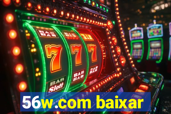 56w.com baixar