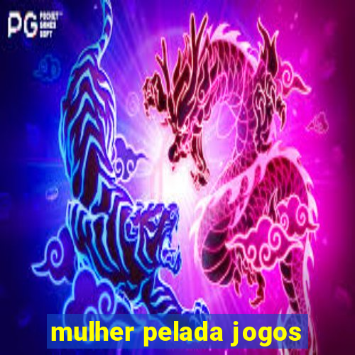 mulher pelada jogos