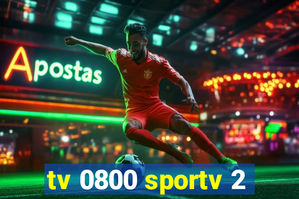 tv 0800 sportv 2