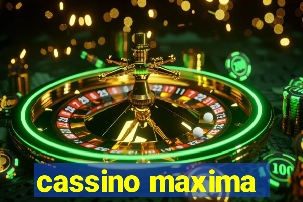 cassino maxima