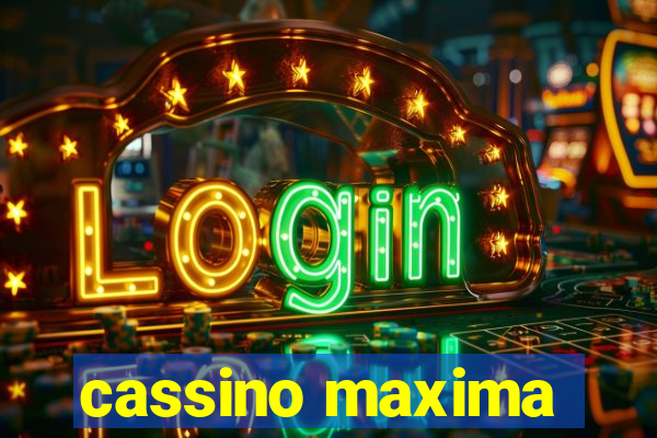 cassino maxima