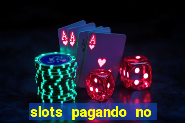 slots pagando no cadastro saque free