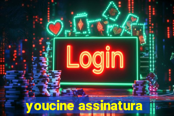 youcine assinatura