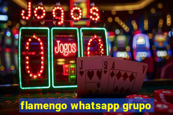 flamengo whatsapp grupo