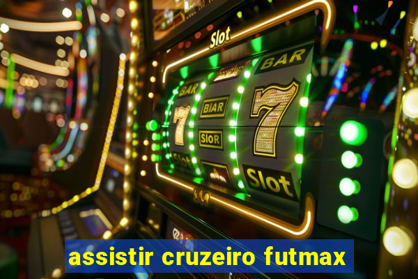 assistir cruzeiro futmax