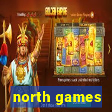 north games