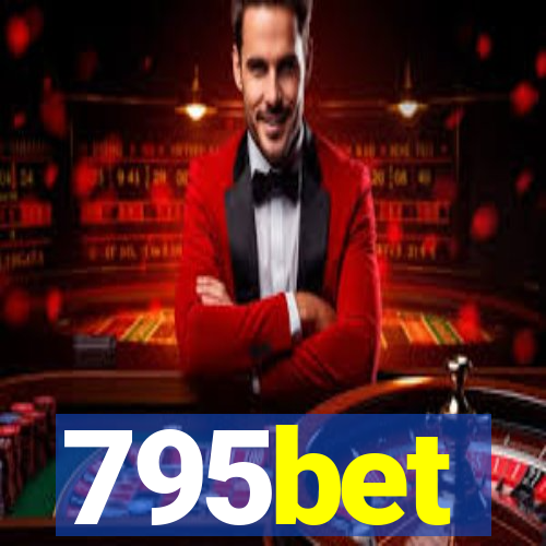 795bet