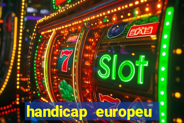 handicap europeu empate 1