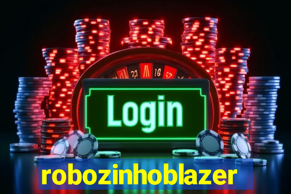 robozinhoblazer