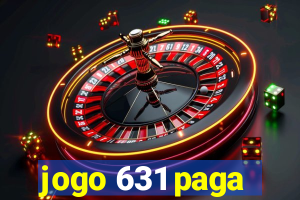 jogo 631 paga