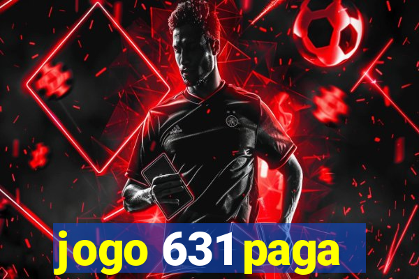 jogo 631 paga