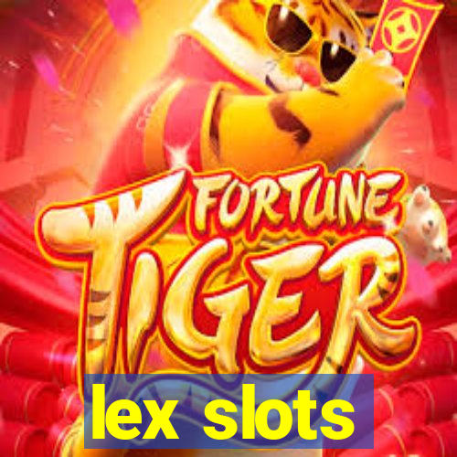 lex slots