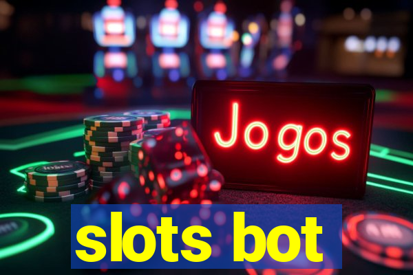 slots bot