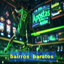 bairros baratos para morar em barcelona