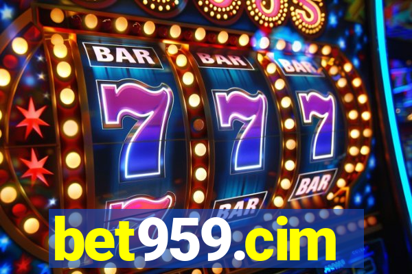 bet959.cim