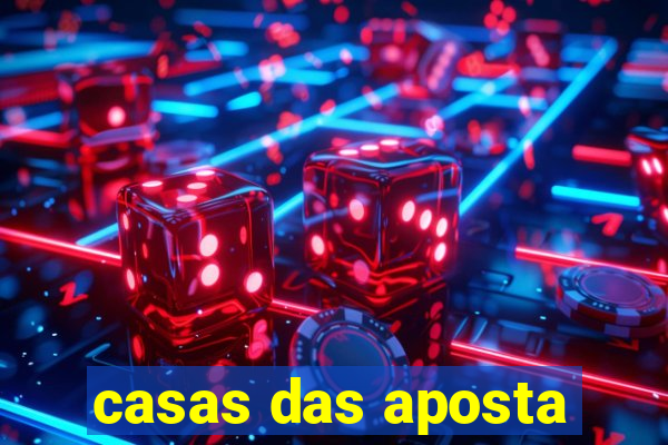 casas das aposta