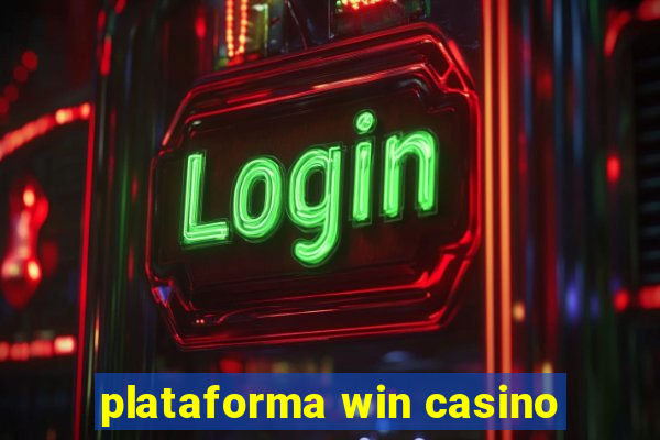 plataforma win casino