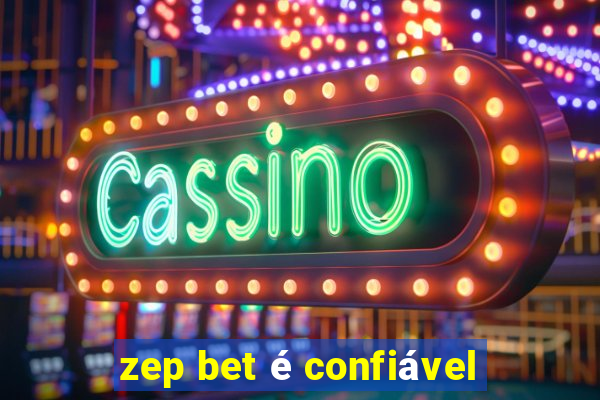 zep bet é confiável