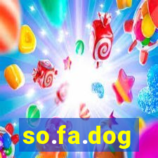 so.fa.dog