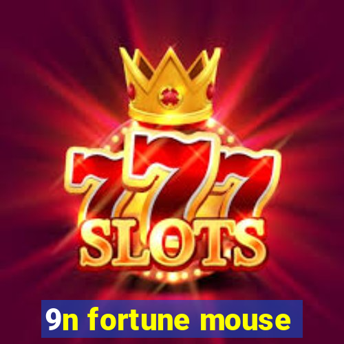 9n fortune mouse