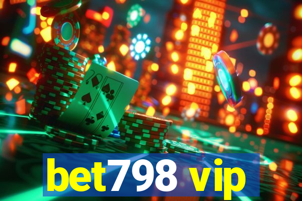 bet798 vip