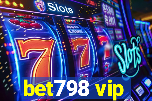 bet798 vip