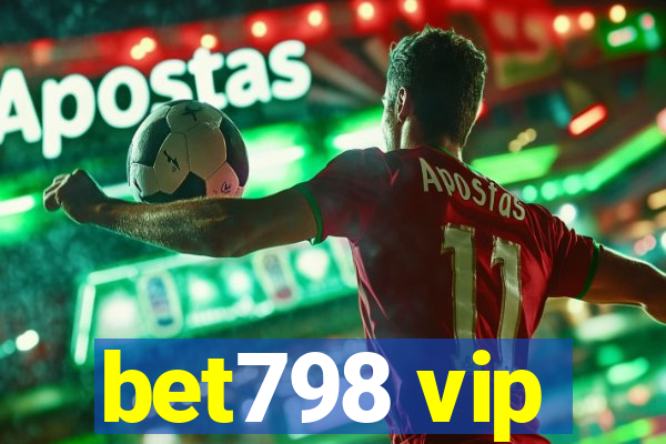 bet798 vip