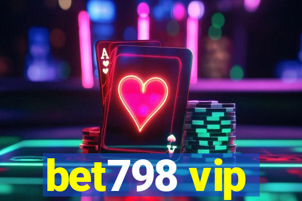 bet798 vip