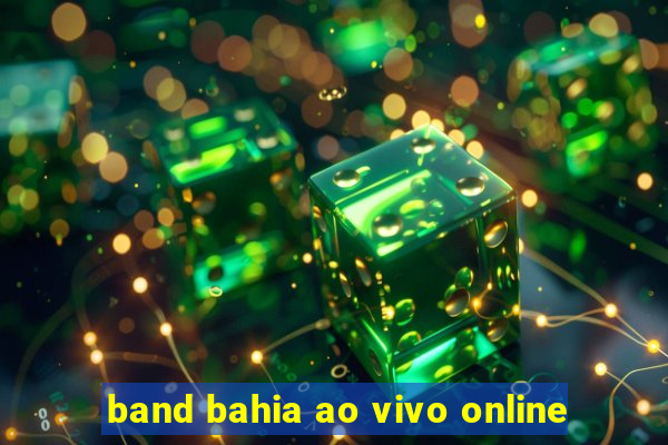 band bahia ao vivo online