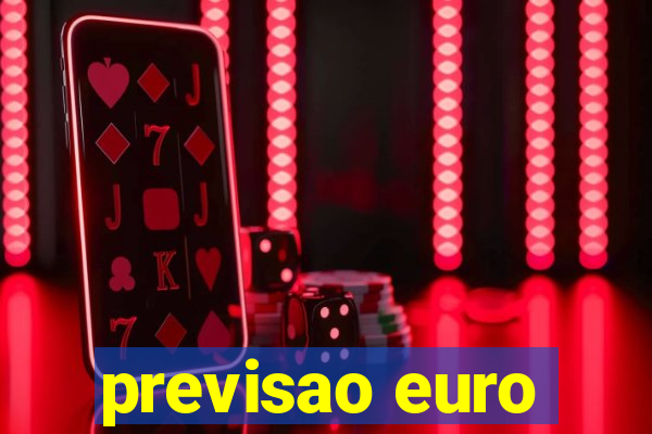 previsao euro