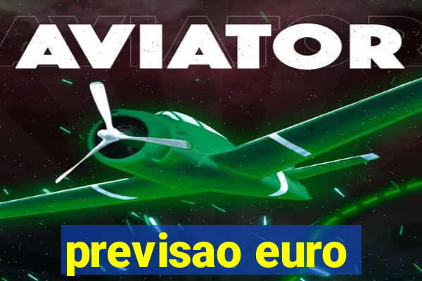 previsao euro