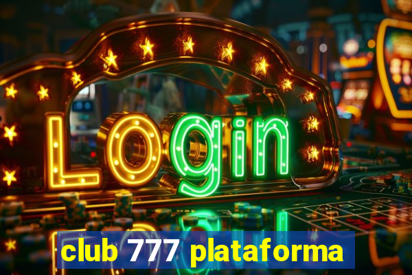 club 777 plataforma