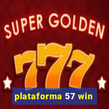 plataforma 57 win