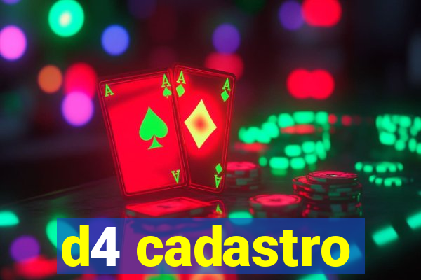 d4 cadastro