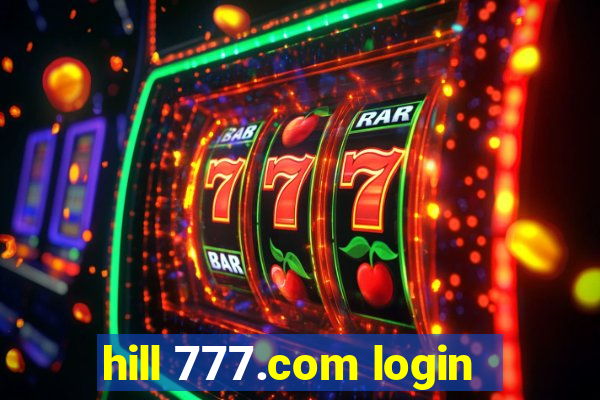 hill 777.com login