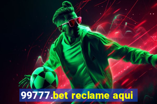 99777.bet reclame aqui