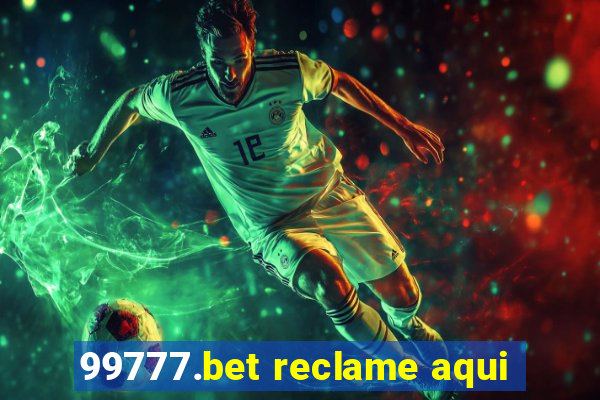 99777.bet reclame aqui