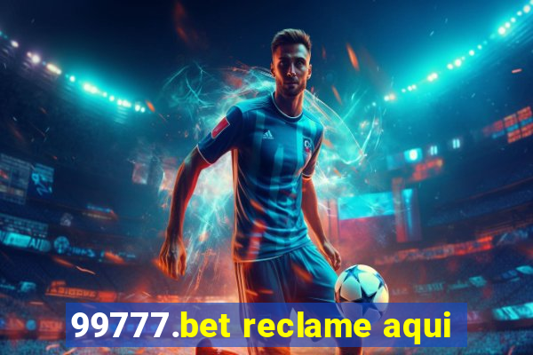 99777.bet reclame aqui