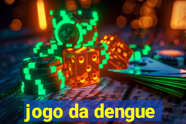 jogo da dengue