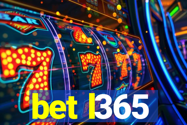 bet l365