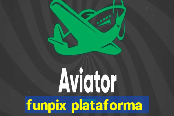 funpix plataforma