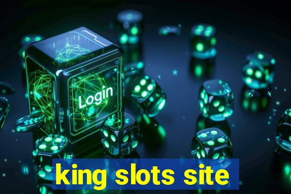 king slots site