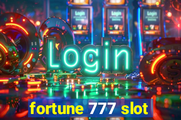 fortune 777 slot