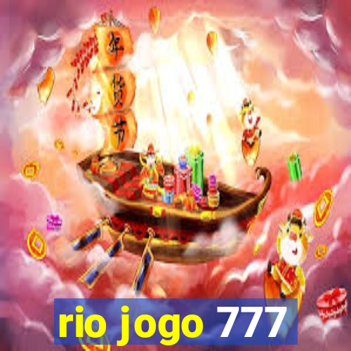 rio jogo 777